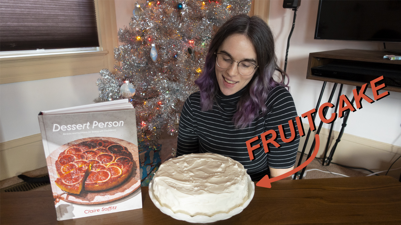 Making A Fruitcake from Dessert Person by Claire Saffitz My Next Hobby